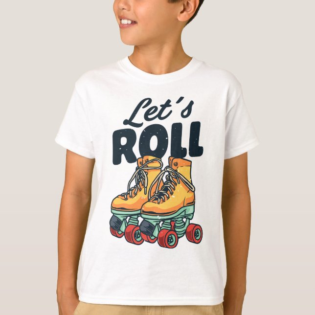 Let's Roll Roller Skating Skater Skate Retro Vinta T-Shirt (Front)