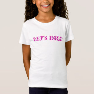 Let's Roll Tween T-Shirt
