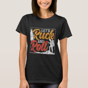 Let's Ruck And Roll Workout Backpack Rucksack Ruck T-Shirt