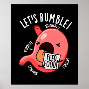 Let's Rumble Funny Stomach Pun Dark BG Poster
