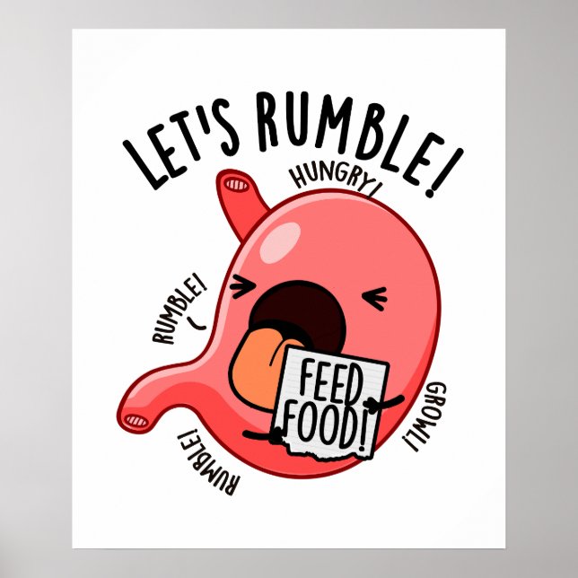 Let's Rumble Funny Stomach Pun  Poster (Front)