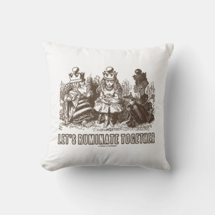 Let's Ruminate Together Wonderland Alice Queens Cushion