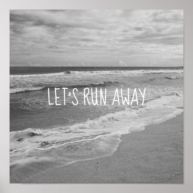 let's run away quote poster beach photo art (Front)