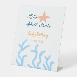 Let's shell-ebrate under the sea blue birthday pedestal sign