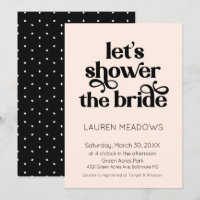 Let's Shower The Bride Typography Invitation