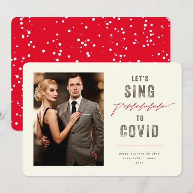 Let's Sing F*cklalalala To Covid Adult Funny Photo Holiday Card (Front/Back)