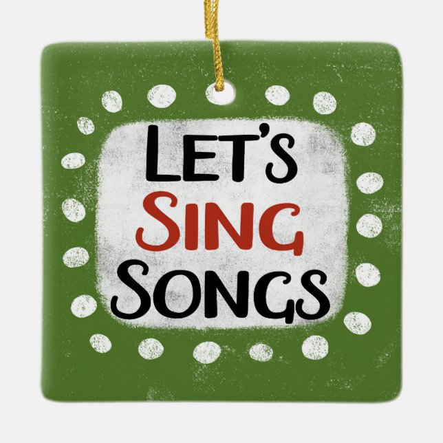 Let's Sing Songs Ornament (Front)