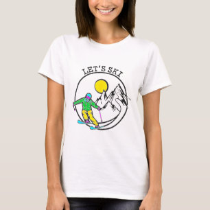 Lets Ski Cool Skiing Stuff For Men Funny Ski Snowb T-Shirt
