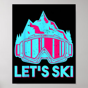 Let's ski, retro goggles ski vintage 80s 90s skiin poster