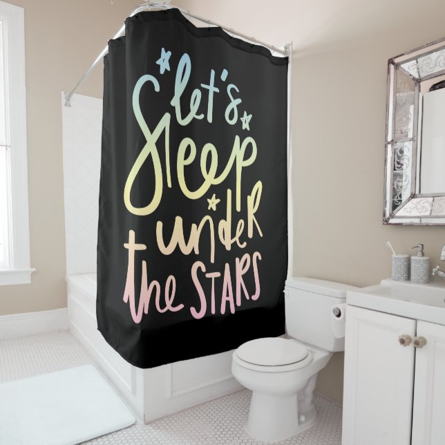 Let's Sleep Under the Stars Shower Curtain (In Situ)
