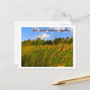 Let's Spend Autumn Together Wild Cattails Postcard
