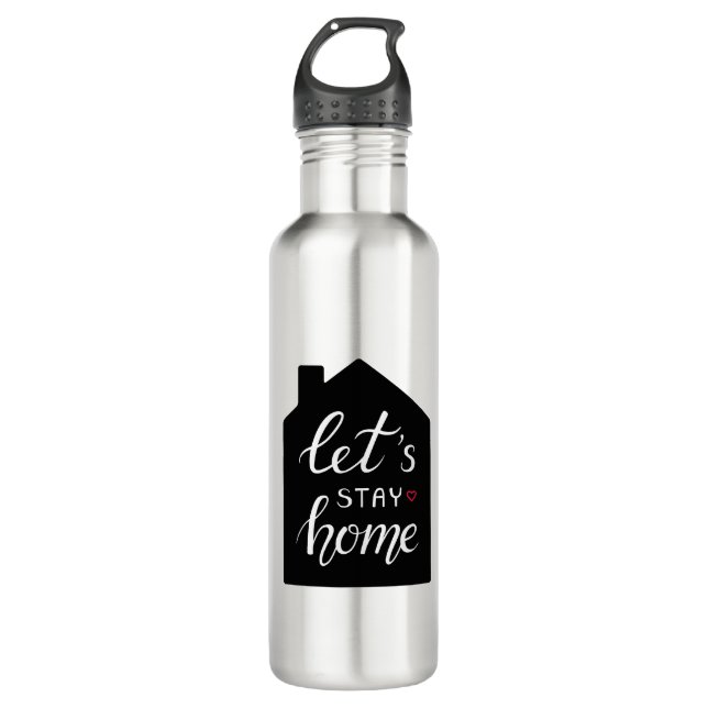Let's Stay Home 2 710 Ml Water Bottle (Front)