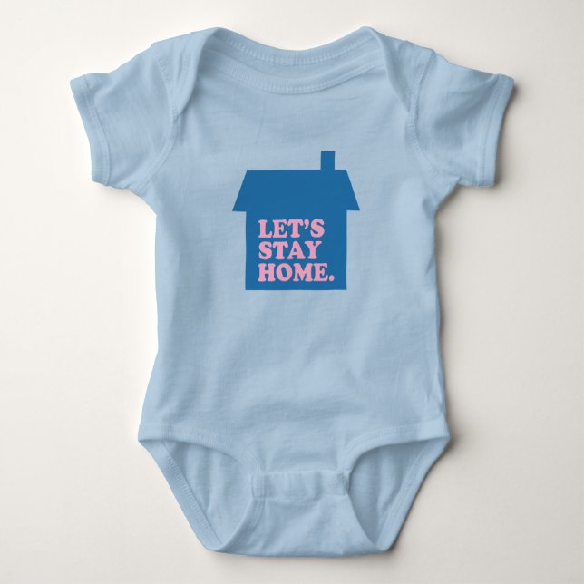 Let's Stay Home Blue Baby Bodysuit (Front)