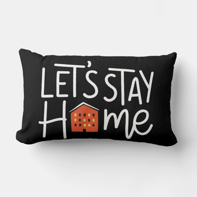 Let's Stay Home House Lumbar Cushion (Front)
