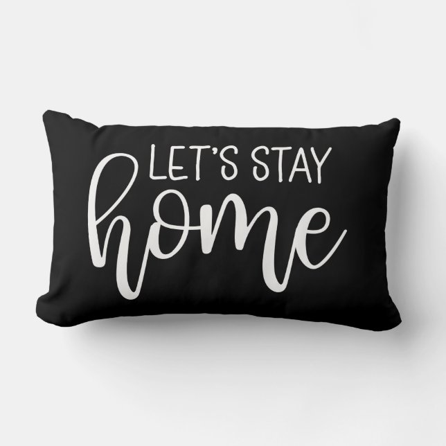 Let's Stay Home Lumbar Cushion (Front)