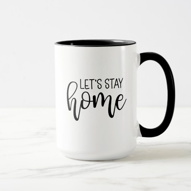 Let's Stay Home Mug (Right)