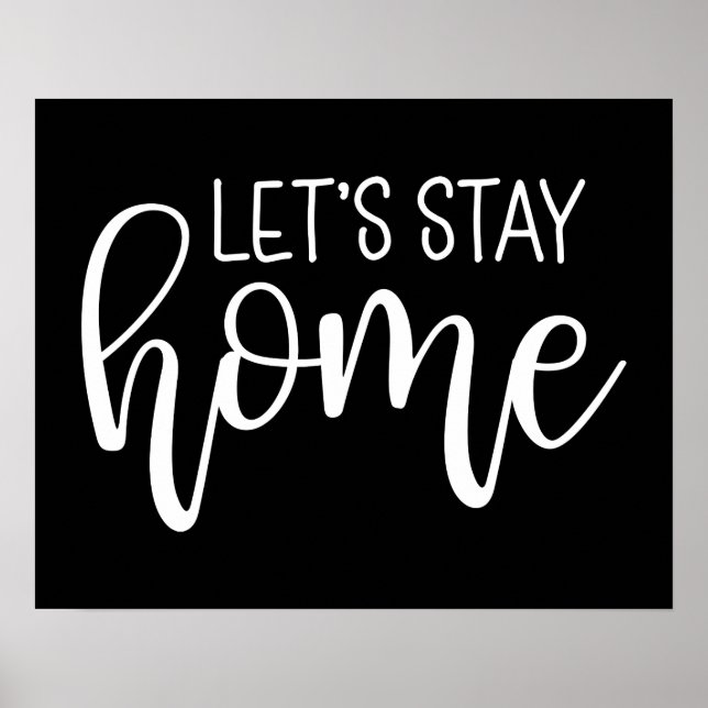 Let's Stay Home Poster (Front)