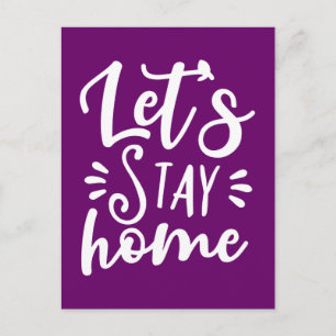 Let's Stay Home Purple Postcard