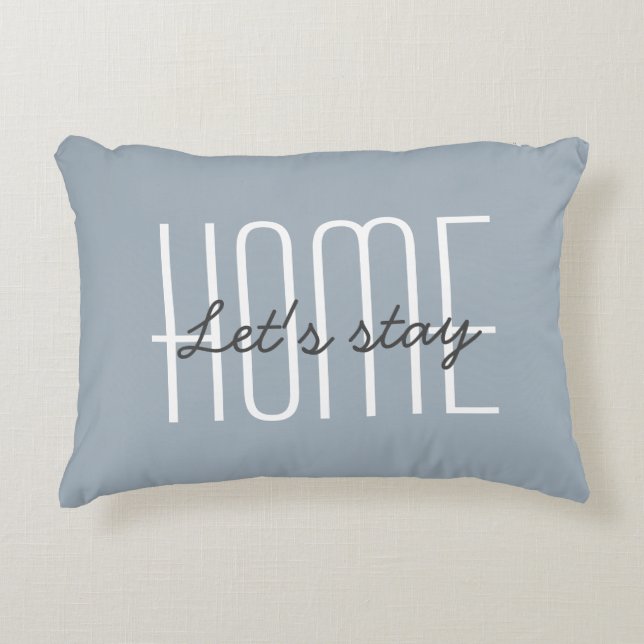 Let's Stay Home Quote Customise Decorative Cushion (Front)
