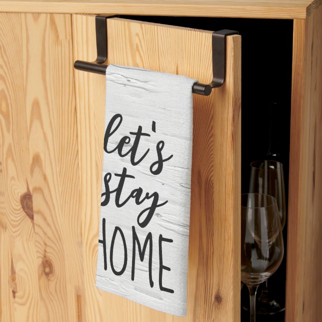 Let's Stay Home Text on Birch Tea Towel (Thirds Fold)