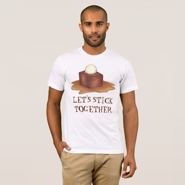 Let's Stick Together British Sticky Toffee Pudding T-Shirt (Front Full)