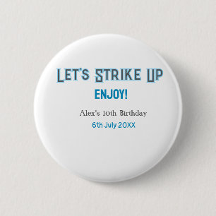 Let's strike up blue grey happy 10 birthday name  6 cm round badge