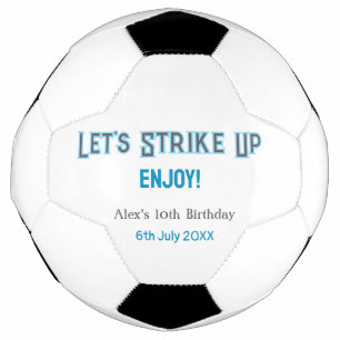 Let's strike up blue grey happy 10 birthday name soccer ball