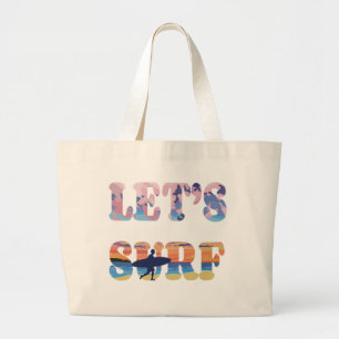Let's Surf Large Tote Bag
