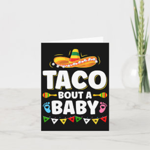 Let's Taco Bout A Baby Mexican Cinco De Mayo  Card