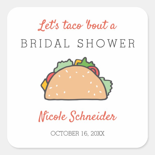 Let's Taco Bout A Bridal Shower Square Sticker (Front)