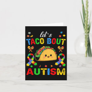 Let's Taco Bout Autism Awareness Outfit Cinco De M Card