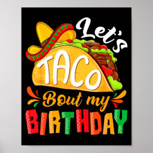 Let's taco bout birthday funny mexican party boys poster