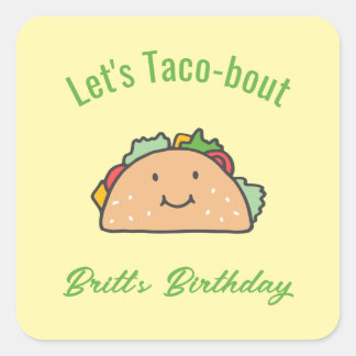 Let's Taco-bout Custom Name Birthday Taco Square Sticker