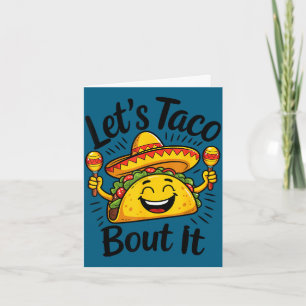 Let's taco bout funny mexican sombrero fiesta card