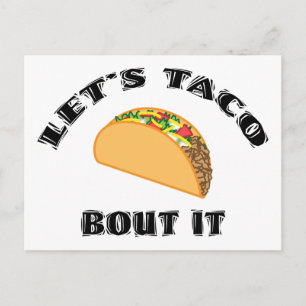 Let's Taco Bout It Postcard