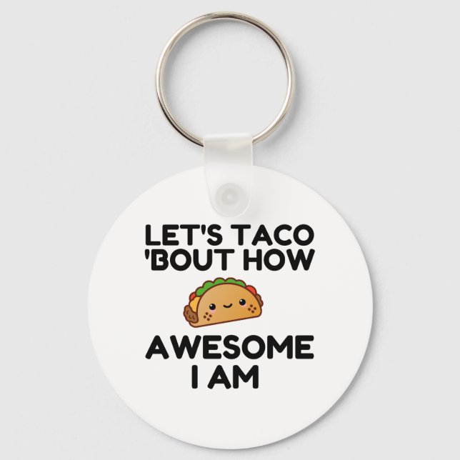 Let's Taco 'Bout Key Ring (Front)