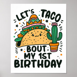 Let's Taco Bout My 1st Birthday Mexican Party Boys Poster