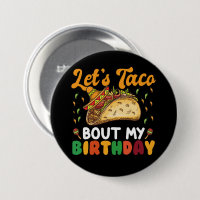 Let's Taco Bout My Birthday Cinco De Mayo Party