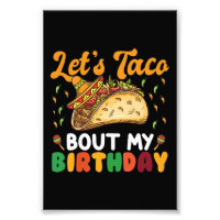 Let's Taco Bout My Birthday Cinco De Mayo Party