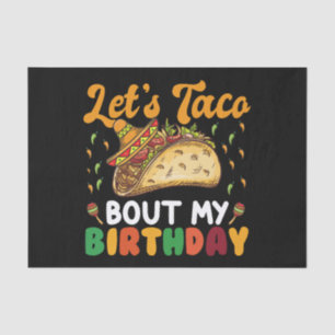 Let's Taco Bout My Birthday Cinco De Mayo Party  Tissue Paper