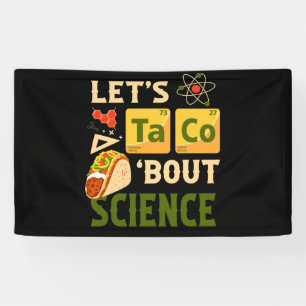 Let's Taco 'Bout Science Pun Tacos Banner