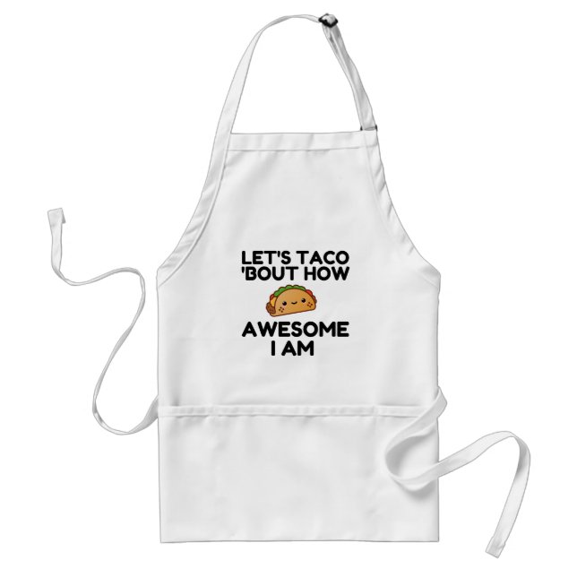 Let's Taco 'Bout Standard Apron (Front)
