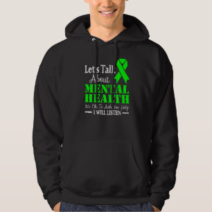 Let's Talk About Mental Health Awareness Hoodie