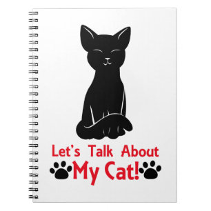 Let's Talk About My Cat Spiral Notebook
