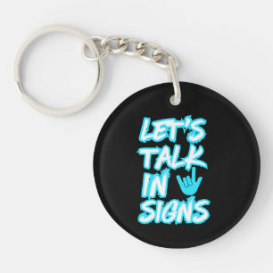Let's Talk in Signs - Deaf Awareness  Key Ring