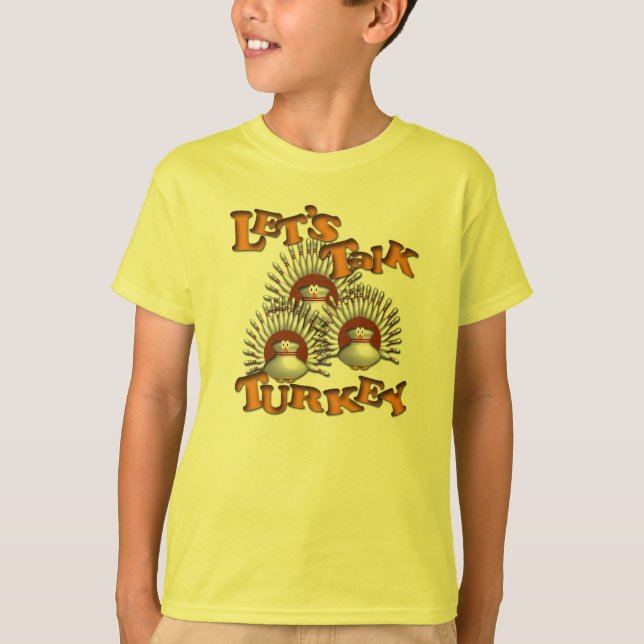 Let's Talk Turkey T-Shirt (Front)