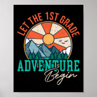 Let's The 1st Grade Adventure Begin Fun Back To Sc