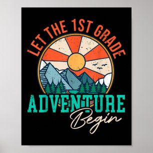 Let's The 1st Grade Adventure Begin Funny Back To  Poster