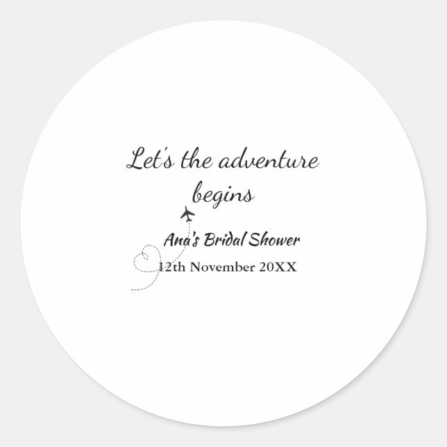 lets the adventure begins bridal shower add name d classic round sticker (Front)