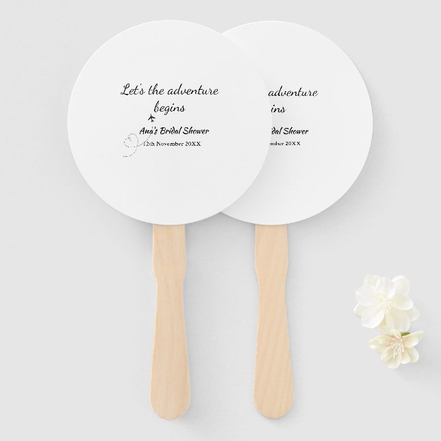 lets the adventure begins bridal shower add name d hand fan (Front and Back)